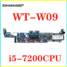 ESHAKHARE-placa base para ordenador portátil HUAWEI WT-W09, placa base de WT-W09 con CPU de i5-7200, trabajo de prueba 100% 2024 - compra barato