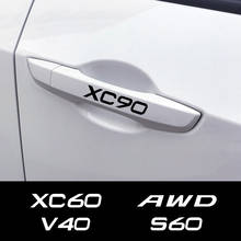 For Volvo S60 XC90 V40 V50 V60 S90 V90 XC60 XC40 AWD T6 C30 C70 S80 V70 XC70 Auto Trim Decals Car Door Handle Stickers 2024 - buy cheap