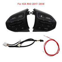 Cruise Control Button On The Steering Wheel For KIA K2 RIO 2017 2018 2019 X LING RIO 4 Bluetooth Phone Volume Switch 2024 - buy cheap