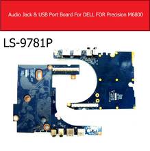 Подлинное аудио разъем и порт USB плата для DELL Precision M6800 плата карты памяти Замена LS-9781P 1PN90 01PN90 2024 - купить недорого