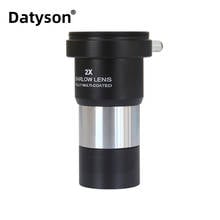 Daytson 2x ocular 1.25 "totalmente metal multi-revestido barlow lente com rosca m42 câmera conectar interface para telescópio ocular 2024 - compre barato