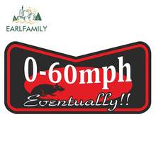 EARLFAMILY-calcomanía de vinilo con diseño divertido para coche, calcomanía de vinilo para de 0 a 60 Mph, 13cm x 6,6 cm 2024 - compra barato