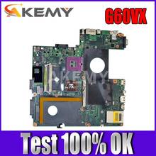 Akemy G60VX mainboard REV 2.0 For Asus G60V G60VX Laptop motherboard 60-NV3MB1200-A05 DDR2 100% Tested Working Well 2024 - buy cheap