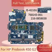 Placa-mãe para notebook, 768143 teste, placa-mãe para hp probook 450 g2 LA-B181P 768143-001 sr1ef I5-4210U 216-0858030 2024 - compre barato