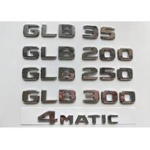 Emblema cromado de letras para mercedes benz amg, emblema de 4 emblemas para os modelos glb35, glb180, glb200, glb250, glb280, glb300, glb350 2024 - compre barato