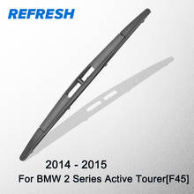 Обновленная Задняя щетка стеклоочистителя и Задняя щетка стеклоочистителя для BMW 2 серии Active Tourer[F45] 2024 - купить недорого