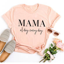 Футболка MAMA all day each Tumblr 90s, повседневная хипстерская футболка, унисекс, стильный топ с короткими рукавами, наряды с надписью Mama, модная футболка для девочек 2024 - купить недорого