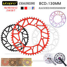 Litepro bicicleta dobrável roda de corrente ultraleve liga cnc 130bcd 46/48/50/52/54/56/58t cor bmx chainring 9/10/11 velocidade 2024 - compre barato