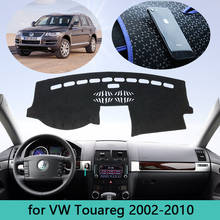 Alfombrilla para salpicadero, cubierta para salpicadero, para VW, Volkswagen, Touareg, 2002 ~ 2010, 7L, protección solar, 2003 2024 - compra barato