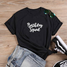 Camiseta de escuadrón de cumpleaños para mujer, ropa de algodón de manga corta, Top con cuello redondo, divertida, informal 2024 - compra barato