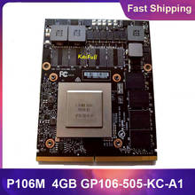 High Quality P106M P106 GP106-505-KC-A1 4GB Gaming Graphics Card GPU MXM VGA Laptop Video Card Fully Tested 2024 - buy cheap