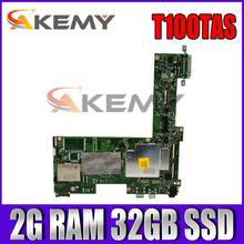 T100TAS Tablet Motherboard 2G RAM 32GB SSD For ASUS T100TAS Laptop Mainboard 60NB0450-MB2060 100% full tested Free shipping 2024 - buy cheap
