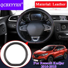 QCBXYYXH Car Styling Steering Wheels Cover For Renault Kadjar 2016-2018 Leather Internal Accessories Steering Wheel Cover 2024 - buy cheap