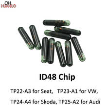 Chip de cristal ID48 CAN (A1) TP23 para VW, (A2) TP25 para AUDI, (A3) TP22 para Seat, (A4) TP24 para Chip de llave de coche Skoda, 10 Uds. 2024 - compra barato