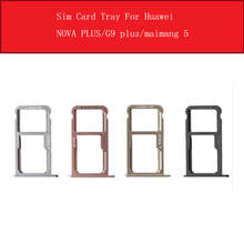 Memory & SIM Card Tray Holder For Huawei NOVA G9 Plus Maimang 5 Sim Card Reader Slot Socket Adapter Repair Replacement Parts 2024 - buy cheap