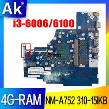 MB NM-A752 Laptop motherboard For Lenovo 310-15ISK 510-15ISK original mainboard 4GB-RAM I3-6006U/6100U 2024 - buy cheap