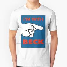 I’m With Beck T Shirt 100% Pure Cotton Alex Preiss Sales Collection Cool Graphic Smart Glenn Beck Obama Right Wing Usa Politics 2024 - buy cheap