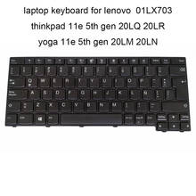 01LX703 Replacement keyboards for lenovo ThinkPad 11e 5th gen 20LQ 20LR LA Latin SP black with frame original new keyboard 2024 - buy cheap