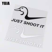 YOJA 19.8X11.3CM  Just Shoot It Wild Goose Fun Vinyl Decal Fashion Decoration Car Sticker ZT4-0208 2024 - buy cheap