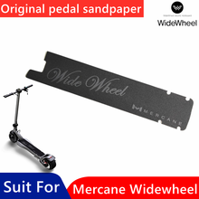 Pegatina de papel de lija de pedal Original para Mercane, rueda ancha, widewheel, patinete eléctrico, aeropatín, piezas de papel abrasivo 2024 - compra barato