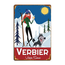 Verbier Poster Metal Signs Wall pub Party Custom Wall Decor Tin sign Posters 2024 - buy cheap