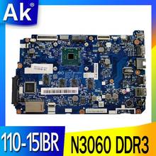 Akemy-placa base para ordenador portátil, placa base para lenovo ideapad 110-15IBR, SR2KN, N3060, DDR3, 5B20L77440, CG520, NM-A804 2024 - compra barato