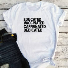 Образованная привитая кофеиновая рубашка, привитые футболки, вакцина, смешная футболка для медсестры, подарок для студента, готический крутой 2024 - купить недорого