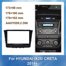 2 din Android Car Auto Multimedia Fascia For HYUNDAI IX25 CRETA 2014+ GPS Navigation Panel Dash Installation Mount 2024 - buy cheap