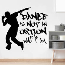 Modern Street Dance Hip Hop Wall Sticker Boy Room Nursery Breakdance Inspirational Quote Wall Decal Bedroom Vinyl Decor 2024 - buy cheap