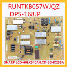 RUNTKB057WJQZ-Placa de alimentación DPS-168JP para TV, accesorios de TV profesionales, fuente de alimentación, para SHARP LCD-60LX640A 2024 - compra barato