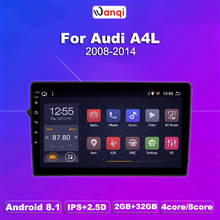Авторадио wanqiCar gps HD стерео Navi 10,1 "Android 8,1 для Audi A4L 2008-2014 с Bluetooth wifi AUX поддержка DVR SWC Carplay 2024 - купить недорого