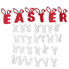 Easter Bunny Ear Alphabet Metal Cutting Dies Stencil Scrapbooking DIY Album Stamp Paper Card Embossing Decor Craft New for 2021 2024 - buy cheap