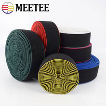 10Yards Meetee 4cm Soft Skin Elastic Band Trousers Waistband Stretching Rubber Bands Nylon Webbing DIY Sewing Garment Accessory 2024 - buy cheap