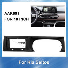 10 Inch For Kia Seltos 2019 2 din Radio Fascia for Stereo Audio Panel Mount Installation Dash Kit Frame Adapter Radio Stereo DVD 2024 - buy cheap