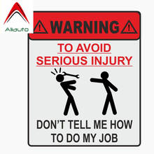 Aliauto Reflective Car Sticker Warning To Avoid Serious Injury Dont Tell Me How To Do My Job Accessories PVC Decal,14cm*11cm 2024 - buy cheap