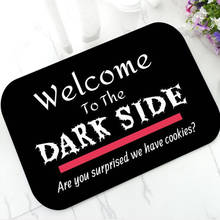 Funny Welcome to the Dark Side Door Mat Novelty Joke We Have Cookies Rubber Floor Doormat Rug Carpet Washable Bath Kitchen Mats 2024 - buy cheap