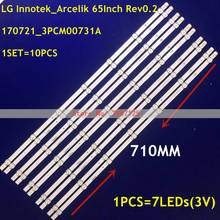 New 10PCS 710MM LED Strip 7Lamps (3V)  LG Innotek_Arcelik 65Inch Rev0.2 170721_3PCM00731A for 65GUB8862 65GUB8865 65GUB8866 2024 - buy cheap