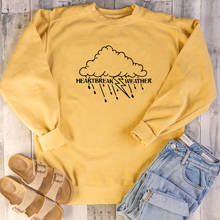 Heartbreak Weather Cloud Sweatshirt funny pure cotton women graphic unisex crewneck quote jumper Outfits pullovers top Sweats 2024 - buy cheap