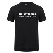 SEX INSTRUCTOR HILARIOUS ADULT HUMOUR COOL JOKE GIFT T-Shirt Men Funny Tshirt Man Clothing Short Sleeve Camisetas Cotton T Shirt 2024 - buy cheap