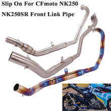 Titanium Alloy Slip On For CFmoto NK250 NK250SR NK300SR Motorcycle Exhaust Muffler Escape Modified Front Mid Link Pipe Catalyst 2024 - buy cheap