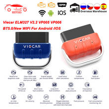 Viecar VP005 VP006 беспроводной ELM327 V2.2 PIC18F25K80 OBD2 автомобильный диагностический Wi-Fi сканер автомобильный инструмент obd ELM 327 для Android/IOS 2024 - купить недорого