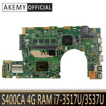 Akemy S400CA Laptop motherboard for ASUS S400CA S500CA S400C S500C S400 S500 Test original mainboard 4G RAM I7-3517U/3537U 2024 - buy cheap