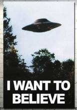I WANT TO BELIEVE - The X Files Art Silk Or Canvas Poster UFO TV Series Print Canvas Painting Decorative Picture Home Decor 2024 - buy cheap