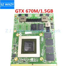 MS-1W091 VER:1.1 N13E-GR-A2 GTX 670M 1.5GB GPU GDDR5 Video VGA CARD FOR MSI GT70 GT60 100% Tested Fast Ship 2024 - buy cheap