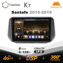 Ownice K7 Android 10.0 Car Radio Stereo for Hyundai Santafe 2018 - 2019 Support Front camera 4G LTE 360 2din Auto Audio 6G+128G 2024 - buy cheap