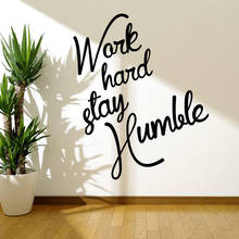 Lettering Wall Decal Work Hard Stay Humble Quote Door Window Vinyl Stickers Bedroom Office Motivation Interior Decor Mural Q494 2024 - buy cheap