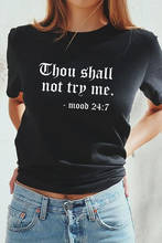 Thou Shall Not Try Me Letter Printed New Arrival Unisex Summer Funny Casual 100%Cotton T-shirt Gift for Mom Gift for Dad Mothers Day shirts Mom Life Tees 2024 - buy cheap