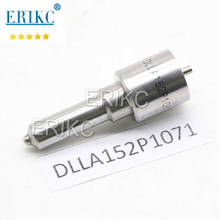 ERIKC DLLA152P1071 Fuel Nozzle Spray Atomizer DLLA 152 P 1071 Diesel Injector Nozzle Tip DLLA 152P 1071 for DENSO 095000-6480 2024 - buy cheap