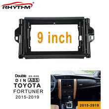 9 Inch Car Fascia For TOYOTA FORTUNER 2015-2019 Double Din Dvd Fascia Audio Fitting Adaptor Facia Panel Dashboard Stereo 2024 - buy cheap