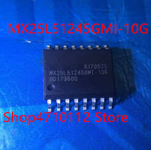 Free shipping NEW 10PCS/LOT MX25L51245GMI-10G  MX25L51245GMI MX25L51245 25L51245 SOP-16 2024 - buy cheap